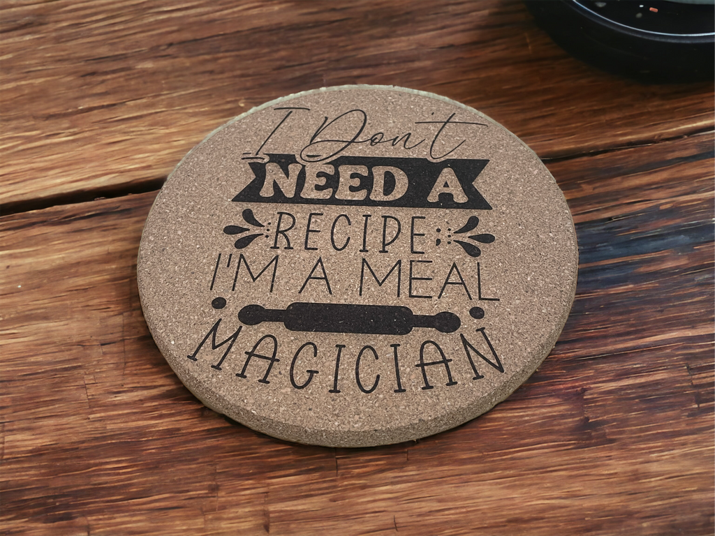 I'm a Meal Magician - Cork Kitchen Trivet